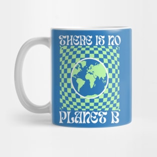 Pas de planete B no planet b Mug